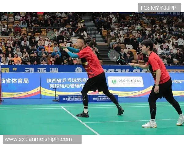 西安羽毛球队个人能力分析与发展探讨聚焦运动员成长与技术提升